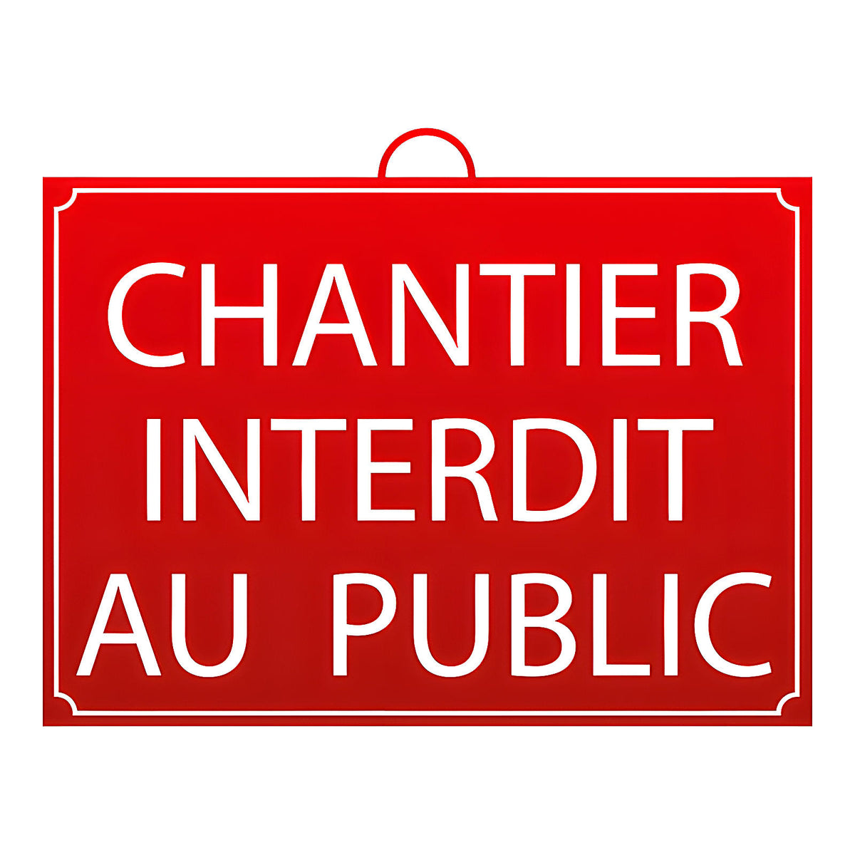 Panneau chantier interdit au public plastique